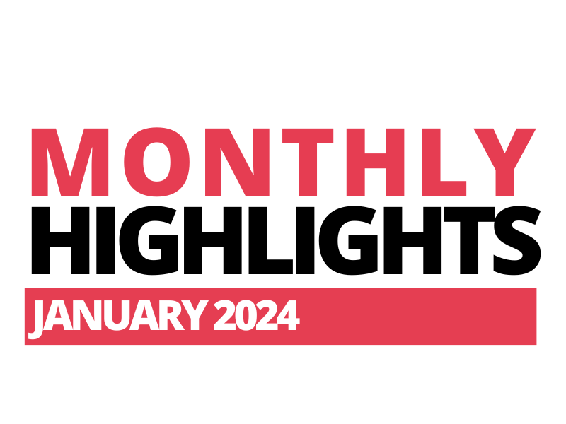 Monthly Highlights: January 2024